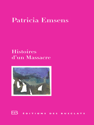cover image of Histoires d'un Massacre